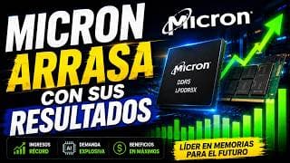 Micron Acaban de Revolucionar el Mercado De las Memorias: Arrasa Con sus Resultados
