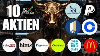 🚨 10 AKTIEN 🕵🏼 Novo Paypal UnitedHealth Coinbase McDonalds Sofi Robinhood Rheinmetall SoFi Solaredge