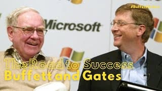 Warren Buffett and Bill Gates: The Road to Success