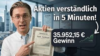 Aktien einfach erklärt in 5 Minuten: Alles, was du jemals wissen musst, um finanziell frei zu werden