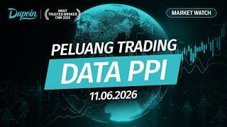 Market Watch | Peluang Trading dengan Data PPI | 11 Juni 2026 #MostTrustedBroker | 10:00