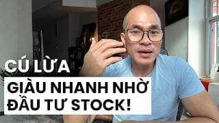 Đừng Sập Bẫy Làm Giàu Với Đầu Tư Chứng Khoán!
