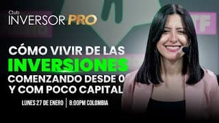 CÓMO VIVIR DE LAS INVERSIONES COMENZANDO DESDE 0 Y CON POCO CAPITAL💰