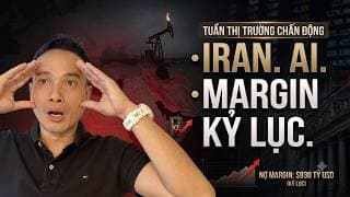TUẦN THỊ TRƯỜNG CHẤN ĐỘNG: IRAN, AI TRUNG QUỐC KIMI K3 GÂY SỐC VÀ KỶ LỤC NỢ MARGIN PHỐ WALL
