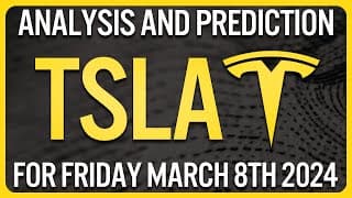 TSLA Stock Price Analysis - Tesla Stock Price Prediction for Tomorrow Friday March 8th
