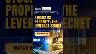 Stocks vs Property: The Leverage Secret