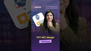 PFC REC Merger Explained: 100 REC Shares Become 88 PFC Shares | Upstox