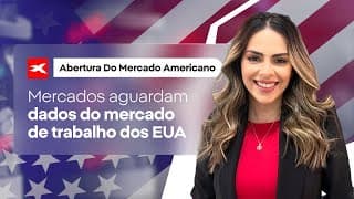 🗽 Abertura do mercado americano  29/07/2025 I Mercados aguardam dados do mercado de trabalho dos EUA