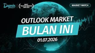 Market Watch | Outlook Market Bulan Ini | 1 Juli 2026 #MostTrustedBroker | 10:00