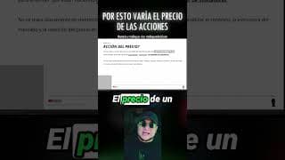 Por esto varía el precio de las acciones #trading