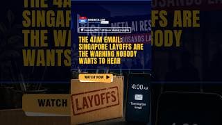 The 4AM Email: Singapore Layoffs Are the Warning Nobody Wants to Hear