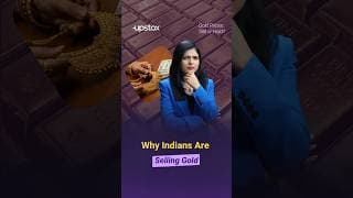 Indians Sold 50 Tonnes of Gold in 3 Months: Smart Move or Big Mistake? | Upstox