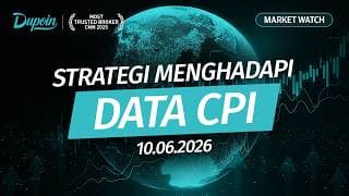 Market Watch | Strategi Menghadapi Data CPI | 10 Juni 2026 #MostTrustedBroker | 10:00