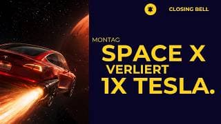 Die Angst vor China trifft Tech | SpaceX verliert Marktwert von Tesla.