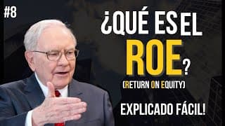 🧐 QUÉ es el ROE de una Empresa y cómo se CALCULA | El Ratio PREFERIDO de WARREN BUFFETT