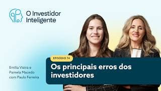 #74. Os principais erros dos investidores