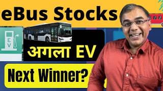EVBus Stocks: अगला EV Revolution? बड़ा मौका या बड़ा Risk? eBus theme