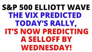 S&P 500 Elliott Wave - The VIX Predicted Today's Rally, It's now Predicting a Selloff by Wednesday