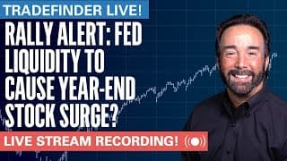 TradeFinder LIVE! Rally Alert: Fed Liquidity to Cause Year-End Stock Surge? #stocks #elliottwave
