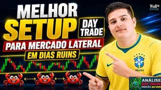 📉🎯 MELHOR SETUP DAY TRADE PARA MERCADO LATERAL EM DIAS RUINS