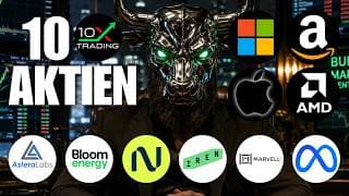 🚨 10 AKTIEN 💥 MICROSOFT 💥 Amazon Apple AMD Meta Marvell Iren Nebius Bloom Energy Astera Labs