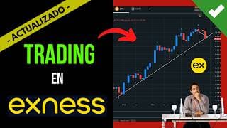 ✔️ Como Hacer TRADING en EXNESS 📈 【 Paso a Paso 】