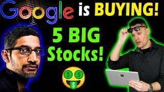 5 Stocks Google is BUYING NOW!