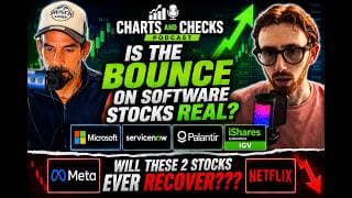 EPISODE 44: CAN WE TRUST THE BOUNCE IN PLTR, MSFT & NOW? IS THERE ANY HOPE FOR META & NETFLIX?