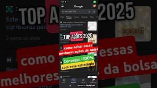 TOP AÇÕES 2025, como encontrar? as melhores da bolsa de valores [estratégia rendeu +100% em 5 anos]