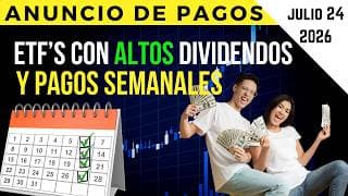 ANUNCIO DE PAGOS: ETFs Con ALTOS Dividendos y Pagos SEMANALES | DIVIDENDOS