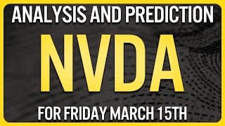 NVIDIA Stock Analysis for Friday March 15th | NVDA Stock Analysis