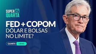 Super Quarta ao vivo: Fed + Copom e as big techs no mesmo dia