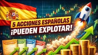 🚀 Estas 5 Acciones Españolas pueden dispararse