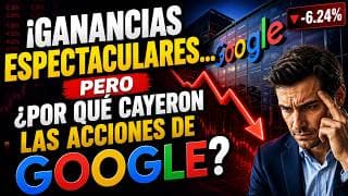 Las GRANDES Ganancias de Google..pero ¿Por qué están Cayendo las Acciones?