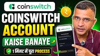 Coinswitch Account Kaise Banaye 2026 Full Signup & KYC Tutorial Hindi How To Open CoinSwitch Account