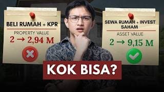 BELI VS SEWA RUMAH: CUAN MANA?