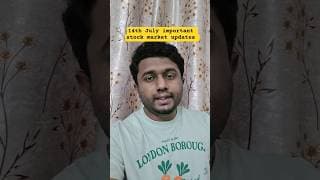 14th July All important stock market updates | sectors to focus #sharemarketnews #sharemarketnews
