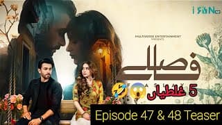 Faaslay Episode 47 & 48 Teaser | Ali Ansari - Saboor Aly | Funny Mistakes🤣🤡 - Green Entertainment