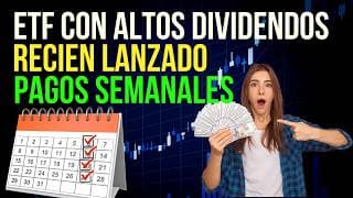 RECIEN LANZADO: ETF Con ALTOS Dividendos y Pagos SEMANALES