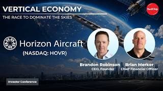 New Horizon Aircraft (Nasdaq: HOVR) | Vertical Economy Investor Conference Replay