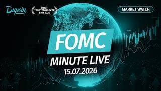 Market Watch | FOMC Minutes Live |  15 Juli 2026 #MostTrustedBroker | 10:00