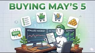 5 Assets I'm Buying While the Stock Market Stalls in May