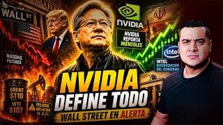 NVIDIA DEFINE TODO: Wall Street TIEMBLA por petróleo, bonos e Irán | Noticias del Mercado