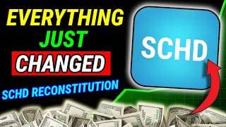 🚨 SCHD RECONSTITUTION IS COMPLETE - Here's Everything You Need to Know.