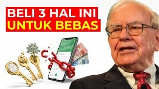 Beli 3 Hal Ini Jika Anda Ingin Bebas Dari Gaji Selamanya | Warren Buffett