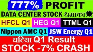 DATA CENTER STOCK धमाका💥🔴 HFCL Q1 Results🔴 JSW Energy Q1 Results🔴TTML Q1 Results🔴HEG🔴Nippon AMC🔴BCCL