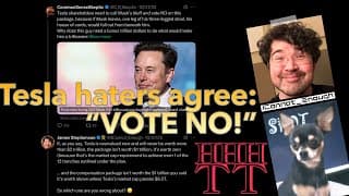 This Tesla Hater Says Vote Against Paying Elon