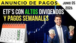 ANUNCIO DE PAGOS de ETFs con ALTOS dividendos y pagos SEMANALES
