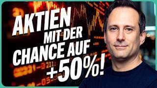 Mit diesen Aktien sind 50% Kursgewinn drin! // Timo Baudzus