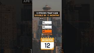 3 Stocks That Could DOUBLE in 12 Months